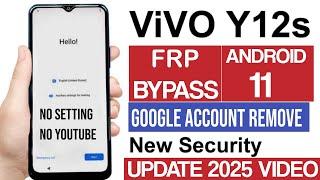 Vivo Y12s (V2026) Frp Bypass/Unlock Google Account Android 11 | New Security 2025 | V2026 FRP Unlock