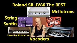 Roland BEST String Synths Vocoders & Mellotrons 2016 Synthesizer SR-JV80 Rik Marston