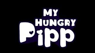 My Hungry Pipp