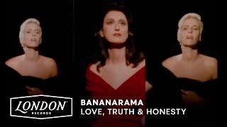 Bananarama - Love, Truth & Honesty (Official Video)