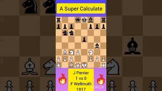 A Super Calculating Notable Game, 1917 #chess