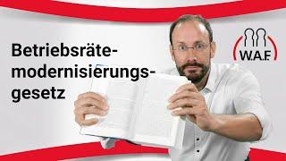 Betriebsrätemodernisierungsgesetz: Die neuesten Änderungen zusammengefasst! | Betriebsrat Video