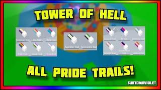 How to Get All Pride Trails | Roblox Tower Of Hell