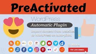 WordPress Automatic Pre Activated Plugin | WP Automatic Latest Version Download | WP Automatic FREE