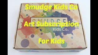 Smudge Kids Co. May 2020 Review/Unboxing - Art Subscription For Kids