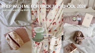 prep with me for back to school 2024  (deep clean,everything shower)