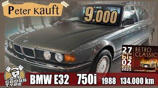 Peter Buys - BMW 750i E32 134,000 km for 9,000 EUR the RETRO Classics Stuttgart Top Offer