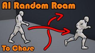 AI Random Roam With Chase | Part 2 - Unreal Engine 4 Tutorial