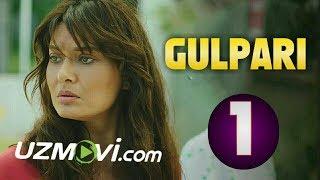 Gulpari 1-qism (Uzbek O'zbek tilida Turk serial HD) 2019