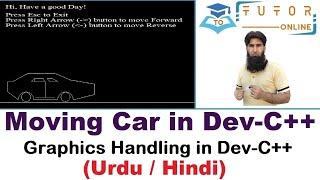 Moving Car in Dev C++ | Graphics Handling in Dev-C++ | Tutor Zeeshan Online |