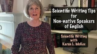 Scientific Writing Tips for Non-Native Speakers of English