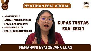 Sesi 1 | Memahami Esai Secara Luas