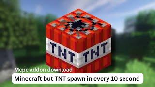 Minecraft but TNT spawn in every 10 second