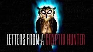 Letters From A Cryptid Hunter: Dogman