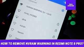 How to Remove NVRAM Warning in Redmi Note 8 Pro?