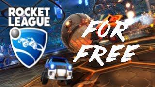 How to get Rocket League For Free on PC ! (2018/2019)