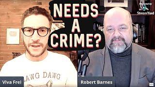 Lawyer Robert Barnes: Why Impeachment NEEDS a Crime - Viva Frei Live Stream HIGHLIGHT