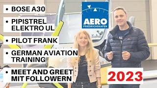 AERO 2023 Friedrichshafen - Bose A30 - Pipistrel Electro UL - Pilot Frank - German Aviation Training