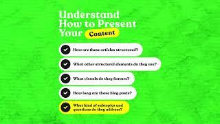 Understand How to Present Your Content