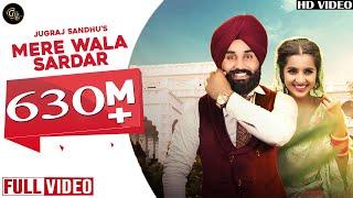 Mere Wala Sardar (Full Song)  | Jugraj Sandhu | Grand Studio