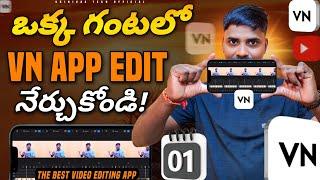 VN App Full Tutorial in Telugu| Beginners Kosam Best Video Editing App!|How to Edit Video on VN App