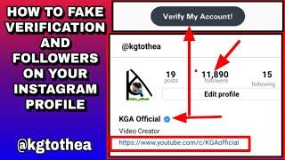 How To Fake Verification and Followers On Your Instagram Profile