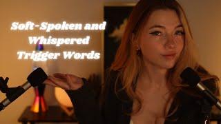 ALL of your trigger word requests in one video  ASMR [soft-spoken and whispered trigger words]