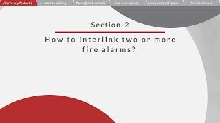 Section 2 - How to Interlink Two or More Fire Alarms, SAFE TECH Interlinked Fire Alarm User Guide