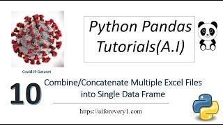 Machine Learning Tutorial Python Pandas : 10. Combine Multiple Excel Files into Single Data Frame