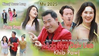 Niag Nyuj Daiv Liab Khib Pawj By Dav Kub Official MV 2025