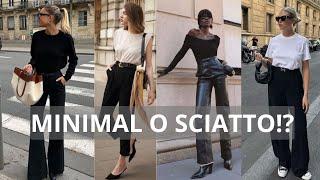 COME CREARE UN OUTFIT BASIC E MINIMAL CHE NON SEMBRI SCIATTO E POCO CURATO