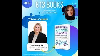 Heather Dean hosts published author Lesley Kaplan on 613 Books Podcast