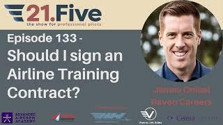 133. Should You Sign an Airline Training Contract?