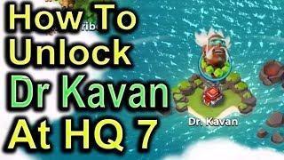 How To Unlock Dr Kavan At Hq7 (Hero Troop) | Boom Beach