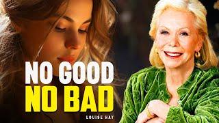 Louise Hay: Trust the Flow of Life—No Good, No Bad | LOVE YOURSELF FIRST