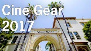 Cine Gear 2017 - Highlights and New Gear