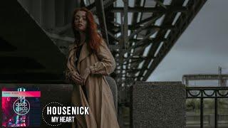 Housenick - My Heart (Original Mix)