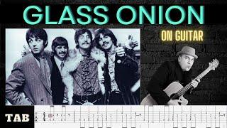 Glass Onion (with TAB) The Beatles - Fingerstyle Guitar cover