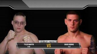 Valor Fights 28: Tyler Martin vs. David Robins
