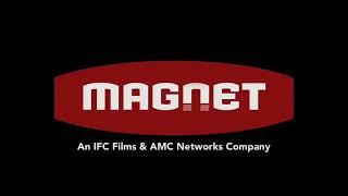 Magnet Releasing (20??; logo with IFC Films & AMC Networks byline) @babascott1951