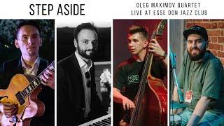 Step Aside | Bob Reynolds | Oleg Maximov Quartet