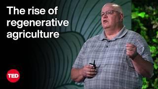 How Regenerative Agriculture Brings Life Back to the Land | Gabe Brown | TED