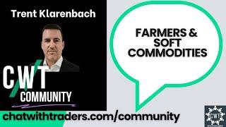 Navigating the Crops and Grain Futures Market w/ Trent Klarenbach | CWT Community Interview