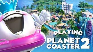 I Played PLANET COASTER 2 for the Very First Time! 