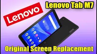 Lenovo Tab M7 Original Screen Replacement Tutorial - Wymiana wyświetlacza