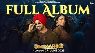 DILJIT DOSANJH: SARDAAR JI 3 (Jukebox) | Neeru Bajwa | MixSingh | 27th June In Cinemas
