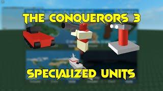 The Conquerors 3 Specialized Units Tutorial