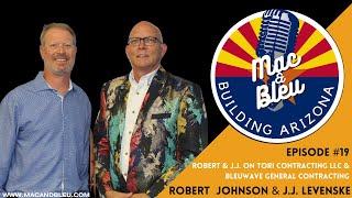 Robert Johnson and J.J. Levenske on Tori Contracting LLC and Bleuwave General Contracting