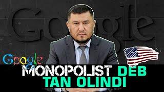 Google monopolist deb tan olindi #texnoxabar