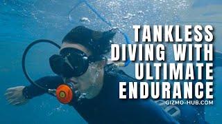 SEEAIR : TANKLESS DIVING WITH ULTIMATE ENDURANCE | Gizmo-Hub.com